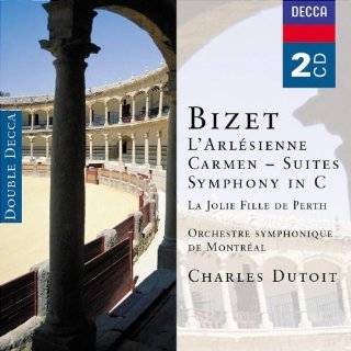Bizet LArlésienne; Carmen Suites; Symphony in C by Georges Bizet 