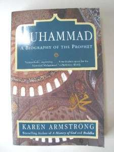 MUHAMMAD A Biography of the Prophet by Karen Armstrong  