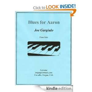 Blues for Aaron Joe Gargiulo  Kindle Store