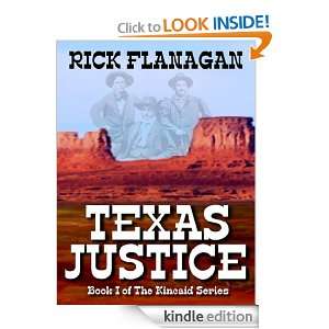 Texas Justice (The Kincaid Series) Richard Flanagan  