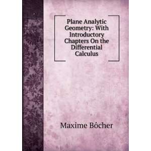   chapters on the differential calculus Maxime Bocher Books