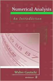 Numerical Analysis, (0817638954), Walter Gautschi, Textbooks   Barnes 