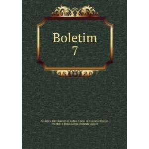  Boletim. 7: Politicos e Bellas Letras (Segunda Classe 