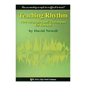  Teaching Rhythm New Strategies & Techniques from Success 
