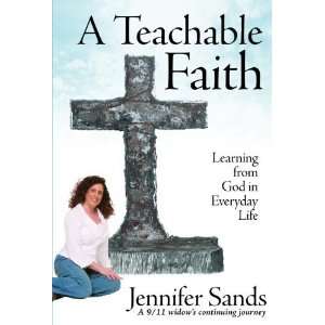  A Teachable Faith: Learning from God in Everyday Life 