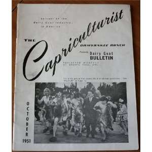  The Capriculturist October 1951 (Formerly Dairy Goat 
