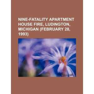  Nine fatality apartment house fire, Ludington, Michigan 