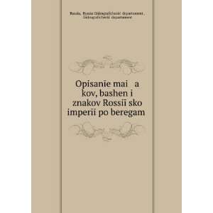  OpisanÄ«e mai a kov, bashen i znakov RossiÄ«Ä­skoÄ 