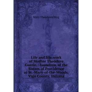   St. Mary of the Woods, Vigo County, Indiana: Mary Theodosia Mug: Books
