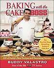 Baking With the Cake Boss 100 of Buddys Best Recipes and Decorating 