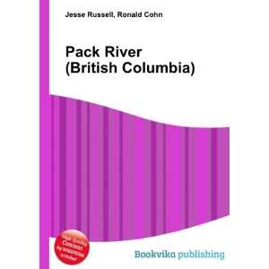  Pack River (British Columbia) Ronald Cohn Jesse Russell 