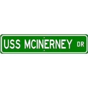  USS MCINERNEY FFG 8 Street Sign   Navy