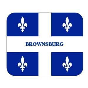    Canadian Province   Quebec, Brownsburg Mouse Pad: Everything Else