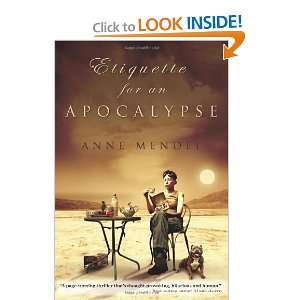    Etiquette for an Apocalypse [Paperback] Anne Mendel Books