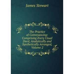   and Synthetically Arranged, Volume 2 James Stewart Books