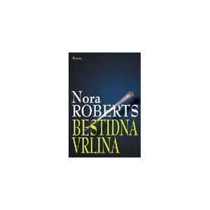  Bestidna Vrlina (9788673462998): Nora Roberts: Books