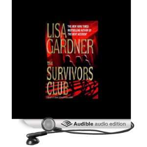  The Survivors Club (Audible Audio Edition): Lisa Gardner 
