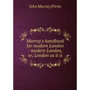 Murrays handbook for modern London : modern London, or 