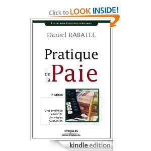 Pratique de la paie (French Edition) Daniel Rabatel  