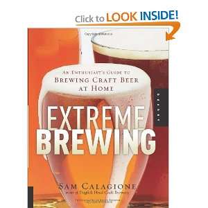   Guide to Brewing Craft Beer at Home [Paperback] Sam Calagione Books