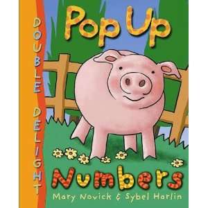    Double Delight: Pop Up Numbers [Hardcover]: Mary Novick: Books
