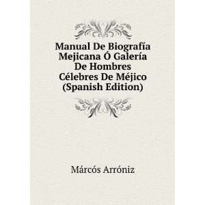   lebres De MÃ©jico (Spanish Edition): MÃ¡rcÃ³s ArrÃ³niz: Books