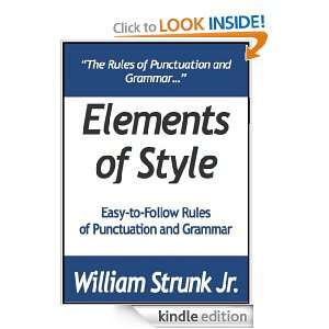   Elements of Style   Easy to Follow Rules of Punctuation and Grammar