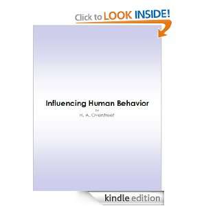 Influencing Human Behavior H. A. Overstreet, John R. Rock   