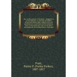   peace, truth and Parley P. (Parley Parker), 1807 1857 Pratt Books