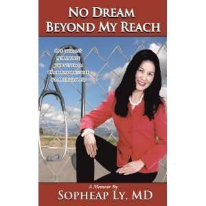   Cambodian refugee to American MD [Paperback] MD Sopheap Ly Books