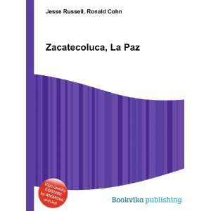  Zacatecoluca, La Paz Ronald Cohn Jesse Russell Books