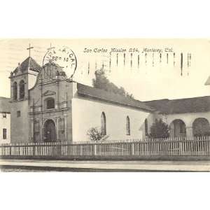  1908 Vintage Postcard San Carlos Mission   Monterey 