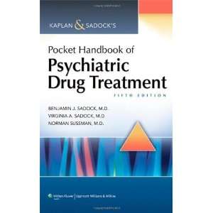  Kaplan & Sadocks Pocket Handbook of Psychiatric Drug 
