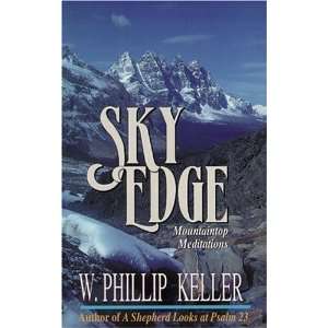   Sky Edge Mountain Meditations [Paperback] W. Phillip Keller Books