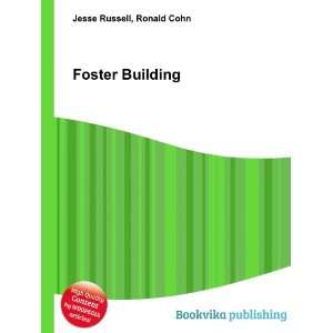  Foster Building Ronald Cohn Jesse Russell Books