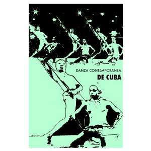 11x 14 Poster.  Danza contemporanea de cuba  Dance poster. Decor 