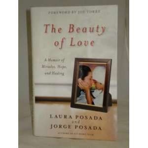 JORGE POSADA Autographed Beauty Of Love Book Yankees   Autographed MLB 