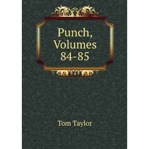  Punch, Volumes 84 85 Tom Taylor Books