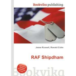 RAF Shipdham Ronald Cohn Jesse Russell  Books