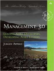 Management 3.0 Leading Agile Developers, Developing Agile Leaders 