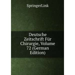   FÃ¼r Chirurgie, Volume 72 (German Edition) SpringerLink Books