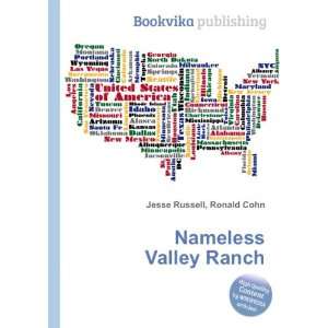  Nameless Valley Ranch Ronald Cohn Jesse Russell Books