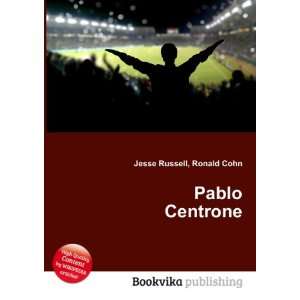Pablo Centrone Ronald Cohn Jesse Russell  Books