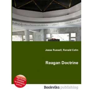  Reagan Doctrine Ronald Cohn Jesse Russell Books