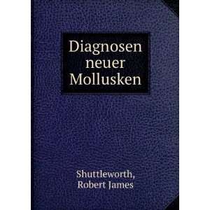   neuer Mollusken Robert James Shuttleworth  Books