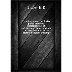   und lettre prÃ©face de Roger Ducamp H. E Biolley  Books