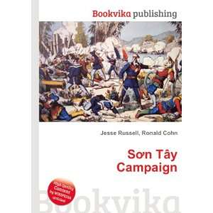  SÆ¡n TÃ¢y Campaign Ronald Cohn Jesse Russell Books