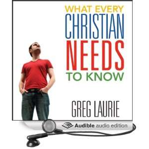   Needs to Know (Audible Audio Edition) Greg Laurie, Bob Souer Books