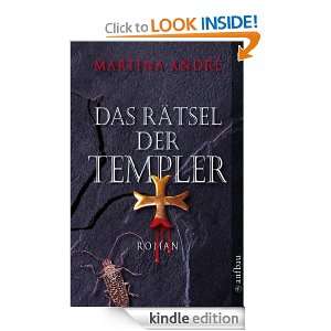 Das Rätsel der Templer Roman (German Edition) Martina André 