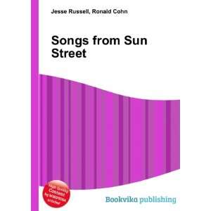  Songs from Sun Street Ronald Cohn Jesse Russell Books